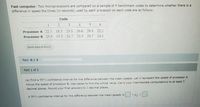 Solved Two microprocessors are compared on a sample of six