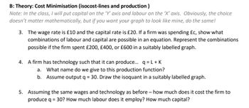 Answered: B: Theory: Cost Minimisation… | Bartleby