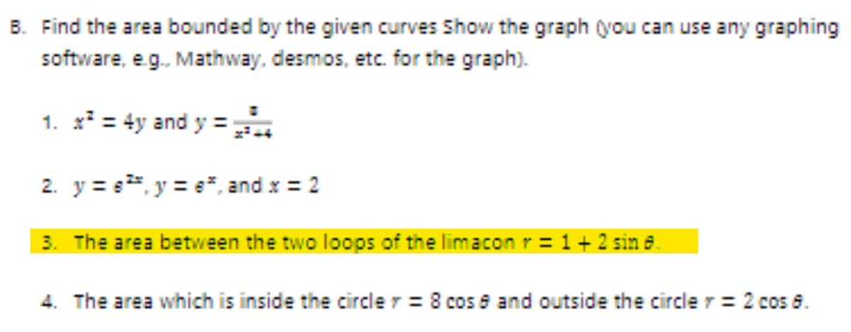 Answered 3 The Area Between The Two Loops Of Bartleby