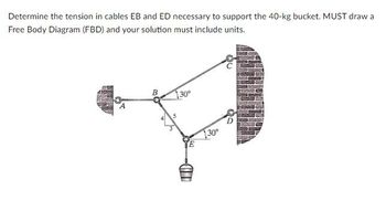 Answered: Determine The Tension In Cables EB And… | Bartleby