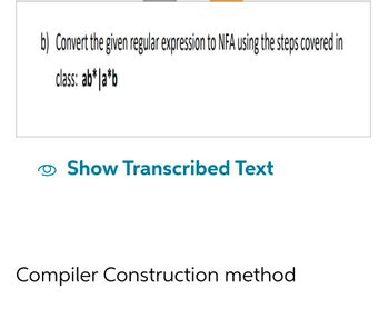 Answered: B) Convert The Given Regular Expression… | Bartleby