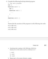 Answered: 6. Consider The Following JavaScript… | Bartleby