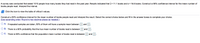 A survey was conducted that asked 1015 people how many books they had read in the past year. Results indicated that x = 11.1 books and s = 16.6 books. Construct a 90% confidence interval for the mean number of
books people read. Interpret the interval.
Click the icon to view the table of critical t-values.
Construct a 90% confidence interval for the mean number of books people read and interpret the result. Select the correct choice below and fill in the answer boxes to complete your choice.
(Use ascending order. Round to two decimal places as needed.)
O A. If repeated samples are taken, 90% of them will have a sample mean between
and
B. There is a 90% probability that the true mean number of books read is between
and
C. There is 90% confidence that the population mean number of books read is between
and
