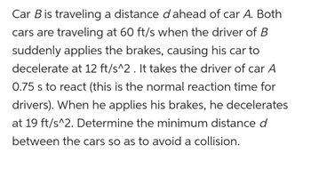 Answered: Car B Is Traveling A Distance Dahead Of… | Bartleby