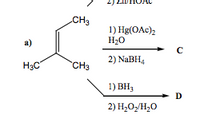 The image shows a chemical reaction scheme for the hydration of an alkene. The starting compound is an alkene with a specific branch: 

- **Starting Material (a):** The structure is that of 2-methyl-2-butene.
  
Two different reaction pathways are shown leading to products C and D:

1. **Pathway to Product C:**
   - Step 1: The alkene reacts with mercuric acetate (Hg(OAc)₂) in the presence of water (H₂O).
   - Step 2: The resulting compound is then reduced using sodium borohydride (NaBH₄).

2. **Pathway to Product D:**
   - Step 1: The alkene undergoes hydroboration with borane (BH₃).
   - Step 2: The hydroborated alkene is oxidized using hydrogen peroxide (H₂O₂) in the presence of water (H₂O).

This scheme illustrates different hydration methods: oxymercuration-demercuration leads to Product C and hydroboration-oxidation leads to Product D. Each pathway adds water across the alkene in different regioselective manners.