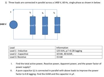 Answered: 1) Three Loads Are Connected In… | Bartleby