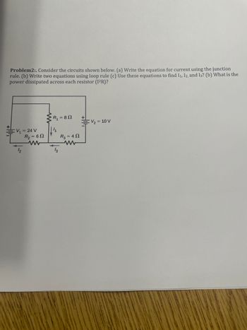 Answered: Problem2:. Consider The Circuits Shown… | Bartleby