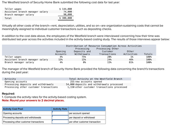 Answered: The Westfield branch of Security Home… | bartleby