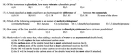 16.) Of the isomerases in glycolysis, how many relocate a phosphate group?
A) 0
В) 1
C) 2
D) 3
E) 4
17.) A bond classified as ionic could have an electronegativity difference of
D) 1.81
between two nonmetals.
A) 0.18
B) 0.81
C) 1.18
E) 8.18
F) none of the above
18.) Which of the following compounds is an isomer of methylcycloheptane?
B) 1-hexene
A) trimethylbutane
C) cyclooctane D) 1,1-dimethylcyclopentane
E) 3,3-dimethylpropene
19.) How many of the four possible substituent arrangements in dimethylcyclohexane have cis/trans possibilities?
A) 0
В) 1
C) 2
D) 3
E) 4
20.) Markovnikov's rule states that, when adding a molecule of water to an asymmetrical double bond,
A) the H will replace the least substituted carbon atom.
B) the carbon atom of the double bond that is most substituted receives the H.
C) the carbon atom of the double bond that is least substituted receives the OH.
D) the OH will not be bound to either carbon involved in the double bond.
E) the H will be bound to the carbon atom of the double bond with the most other H attached.
