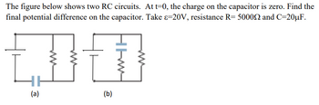 Answered: The Figure Below Shows Two RC Circuits.… | Bartleby