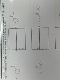 2.
3.
1. Each of the following transformations can be carried out in no more than three steps. Fill in the reagents
required for each step. If a step is not needed, please put an "X" through that step.
1.
a)
1.
2.
3.
