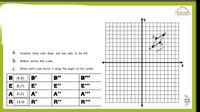 المدرسة
الإماراتية
E
d. Translate three units down and two units to the left
b. Reflect across the y-axis
С.
Dilate with scale factor 2 using the origin as the center
B (4,6) | B'.
B"
B"
E (6,7) E'
E"
E"
A (5,5)
A'.
A"
R (3,4)
R'
R"
ICS
