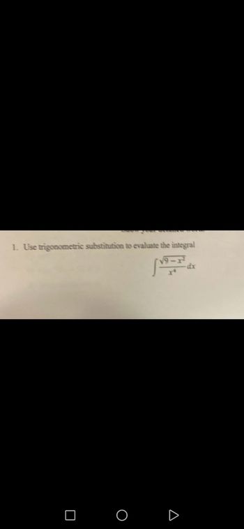 Answered 1 Use Trigonometric Substitution To… Bartleby