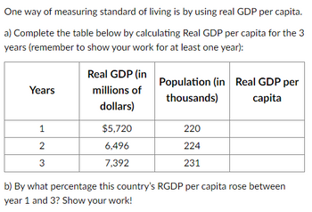 Answered: One way of measuring standard of living… | bartleby