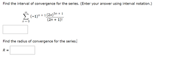 Answered: Find the interval of convergence for… | bartleby