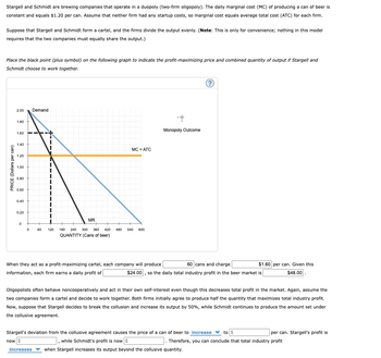 Answered: Stargell and Schmidt are brewing… | bartleby