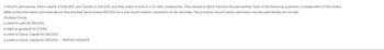 In the AD partnership, Allen's capital is $140,000, and Daniel's is $40,000, and they share income in a 3:1 ratio, respectively. They decide to admit David to the partnership. Each of the following questions is independent of the others.
Refer to the information provided above. Assume that David invests $50,000 for a one-fourth interest. Goodwill is to be recorded. The journal to record David's admission into the partnership will include:
Multiple Choice
a credit to cash for $50,000.
a
debit to goodwill for $7,500.
a credit to David, Capital for $60,000.
a credit to David, Capital for $50,000.-- WRONG ANSWER