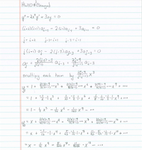 HWIO#Changed.
3a;-t
= O
j- 3=é-1
j (imi) aj - 2(j-3) agz
2 (j-3) az-.
+3aj-3=0
2(6-3) -3
2;-9
aj-3 = -) aj-3
%3D
2;-9
multipy each tem by
2(3)-9
3(3-1)X
2(9)-9
9(9-1)
+ 000
...
%3D
...
(1-9)2
=1 + x³ +
10
8.
10
+ ..
= |- ½ x³ - x - to x9 - ...
20 X
160
2(4)-9
414-1
A+ -.. x
2(7)-9
7(7-1)
210)-9
+ 10 (10-1)
...
니
12
12
5 ,7.
504 X
4
=X -
9072
9.
