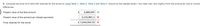 5. Compute the price of $7,644,536 received for the bonds by using Table 1, Table 2, Table 3 and Table 4. (Round to the nearest dollar.) Your total may vary slightly from the price given due to roundir
differences.
Present value of the face amount
$4
3,089,907
Present value of the semiannual interest payments
3,122,801.1 x
Price received for the bonds
$ 7,644,565.35 x
