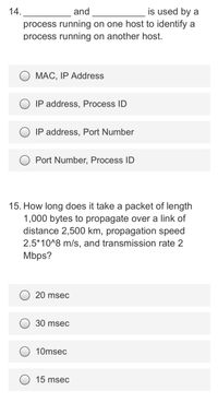 Answered: 14. And Is Used By A Process Running On… | Bartleby