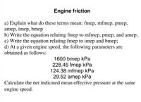 Answered: Engine Friction A) Explain What Do… | Bartleby