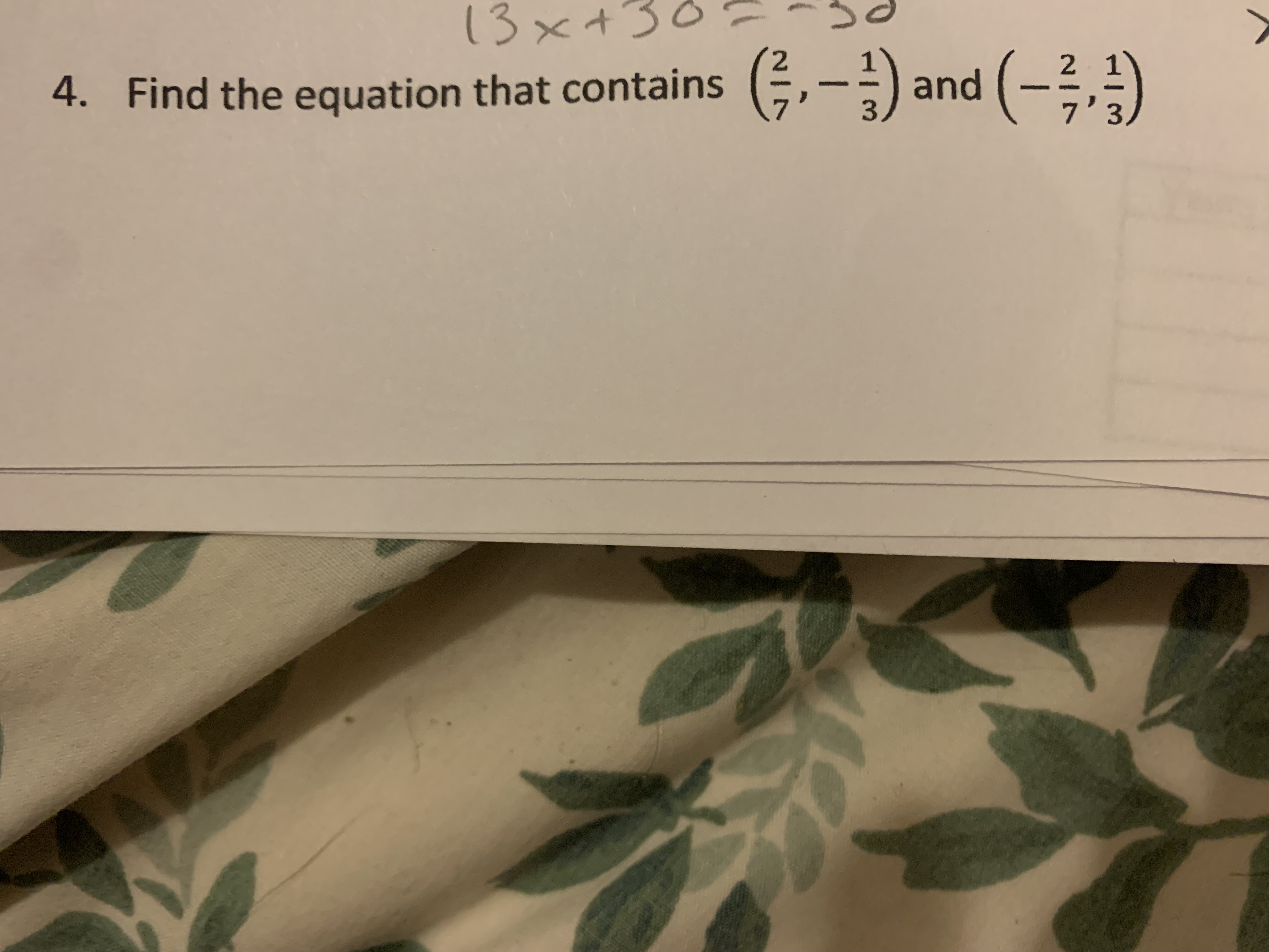 13x+
(류,-1) and (-3,)
4. Find the equation that contains
7'3
.
