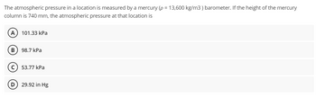 Answered: The Atmospheric Pressure In A Location… | Bartleby