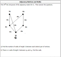 Answered: A) Find The Number Of Walks Of Length 3… 