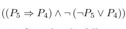 ((P5⇒P4) A(-P5 V P4))