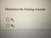 Determine the limiting reactant.
ON,
OH,
-2
