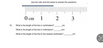 Answered: Use the ruler and line below to answer… | bartleby