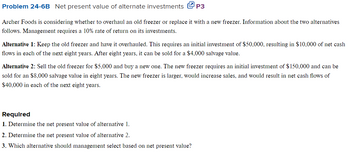 Answered: rcher Foods is considering whether to… | bartleby