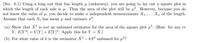 (Sec. 6.1) Using a long rod that has length \( \mu \) (unknown), you are going to lay out a square plot in which the length of each side is \( \mu \). Thus the area of the plot will be \( \mu^2 \). However, because you do not know the value of \( \mu \), you decide to make \( n \) independent measurements \( X_1, \ldots, X_n \) of the length. Assume that each \( X_i \) has mean \( \mu \) and variance \( \sigma^2 \).

(a) Show that \( \bar{X}^2 \) is not an unbiased estimator for the area of the square plot \( \mu^2 \). [Hint: for any random variable \( Y \), \( E[Y^2] = V[Y] + E[Y]^2 \). Apply this for \( Y = \bar{X} \).]

(b) For what value of \( k \) is the estimator \( \bar{X}^2 - kS^2 \) unbiased for \( \mu^2 \)?