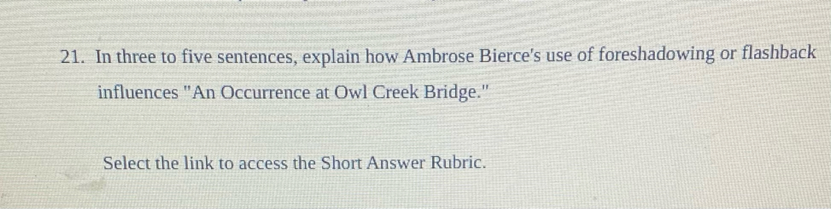 an occurrence at owl creek bridge foreshadowing