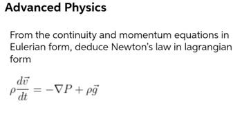 Answered: Advanced Physics From the continuity… | bartleby