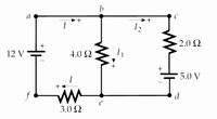 +
I
12
2.0 2
+
12 V
4.0 2
+
5.0 V
+
d
3.0 Ω
+
ww
