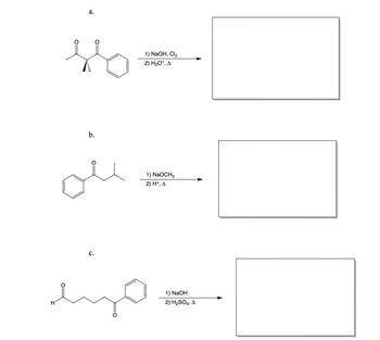 a.
46
b.
C.
1) NaOH, Cl₂
2) H3O+, A
1) NaOCH3
2) H+, A
1) NaOH
2) H₂SO4, A