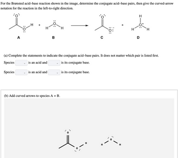 Answered: For the Brønsted acid-base reaction… | bartleby