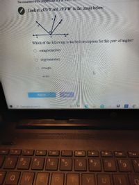 The movement of the progress bar may be
Look at ZUVY and ZYVW in the image below.
Which of the following is the best description for this pair of angles?
O complementary
O supplementary
straight
acute
Suban
P Type here to search
12
esc
米
17
ho
144
@
%23
&
4.
08.
Q
W
R
T.
Y
LO
%24
LLI
