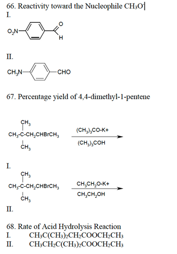 Answered 66 Reactivity Toward The Nucleophile… Bartleby