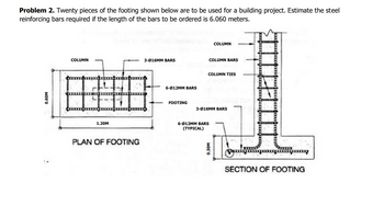 Answered: Problem 2. Twenty pieces of the footing… | bartleby