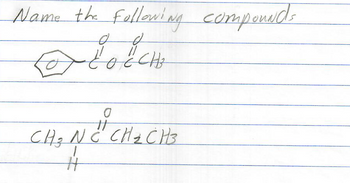 Name the following compounds
والے لے گئے۔
to ch
i
CH₂ N C CH ₂ CH 3
1
H