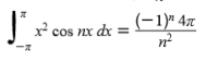 (-1)" 4r
n?
x cos nx dx
