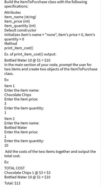 Answered: Build The Item To Purchase Class With… | Bartleby