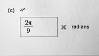 (c) 4°
2n
X radians
