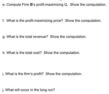 Answered: E. Compute Firm B's Profit-maximizing… | Bartleby