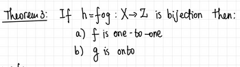 Theorem 3: If h=fog : X→> 2 is bijection then:
a) f is one-to-one
b)
g
is onto