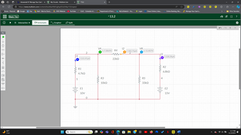 Answered: N 'Manage Your Sam's x
My Circuits - Multisim Live
xn*13.2
.
+
https://www.multisim.com/content/kwzKkaHXbFqjXqoEUe2A4p/132/open/
All
☆
न
P Home - Peacock
Google Elac
Mail - Marina Osori...
IHSS Website
➤ YouTube **ELAC - Schedule of...
LA Department of Elect... s MyCalStateLA - Ho...
Login
Chase Online | chas...
Online Banking, Mo...
'Manage Your Sam's...
>
Other favorites
Basic Tier
* 13.2
[]
[ ]
?
---
i
■Interactive ▼
Schematic
Grapher
Split
• + • \ * * _ \ \ 95 A
-w
11
1
VA
12
VB
v 7.3869V R4
i 182.73μA
v 11.407V
2
w
13
i 528.39μA
i 555.97μA
R1
4.7 ΚΩ
68°F
Clear
Q Search
E1
10V
0
www
R3
10ΚΩ
22ΚΩ
www
R5
33ΚΩ
R2
6.8 ΚΩ
4
E2
15V
པ
5:17 PM
11/3/2024