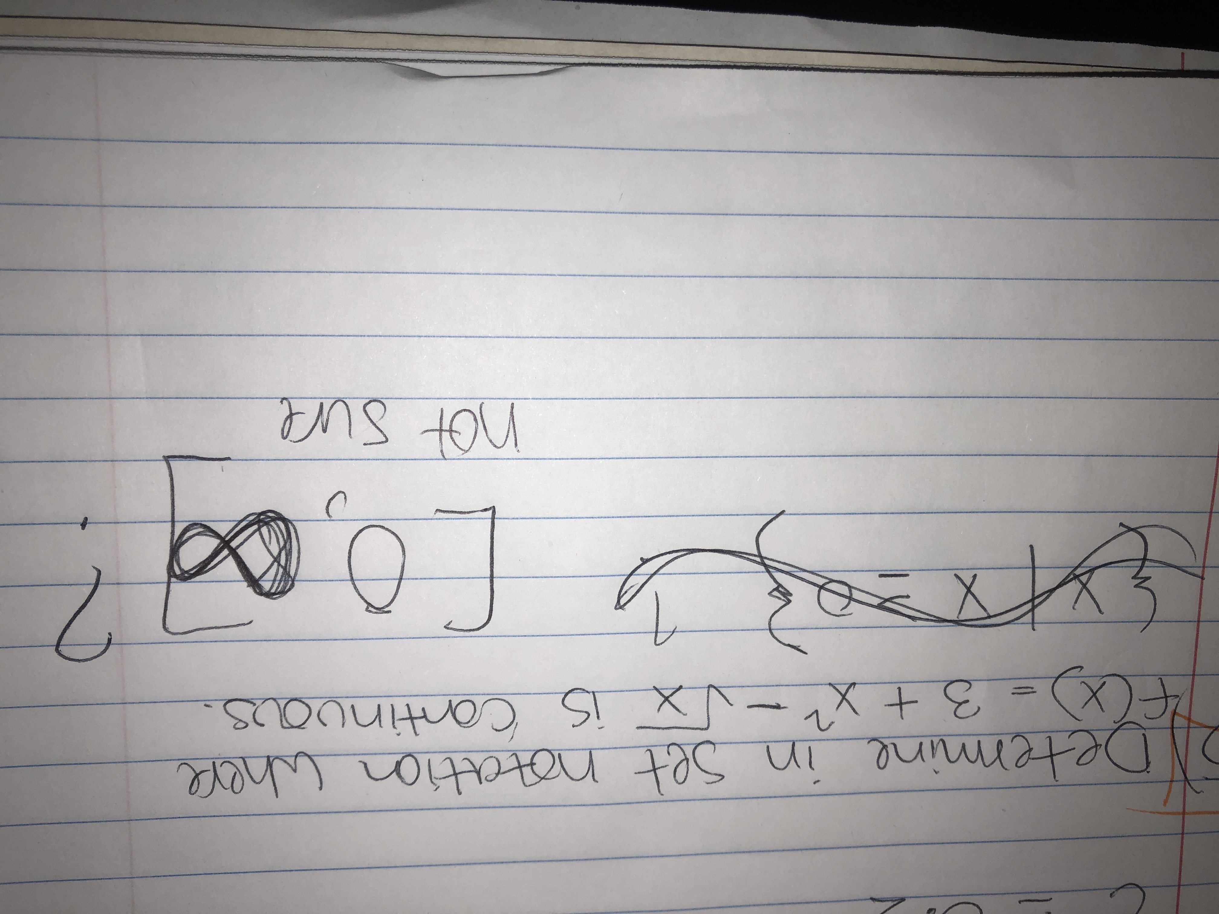 Determine in set notation where
Continuas
nuuas S! x^~X + E =X)
