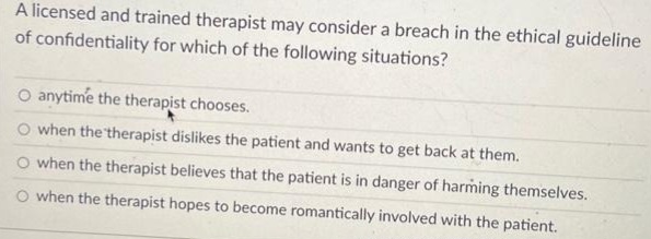 Answered: A Licensed And Trained Therapist May… | Bartleby